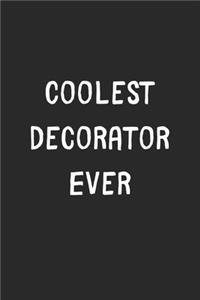 Coolest Decorator Ever