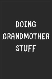 Doing Grandmother Stuff