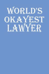 World's Okayest Lawyer