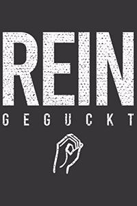 Reingeguckt