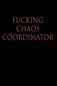 Fucking Chaos Coordinator