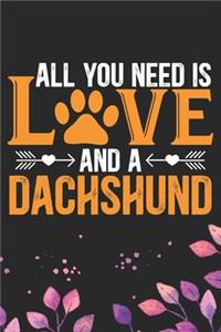 All You Need Is Love and A Dachshund