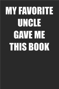My Favorite Uncle Gave Me This Book