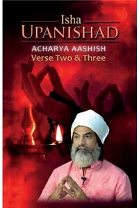 Isha Upanishad Verse Two and Three