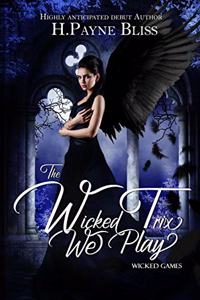 The Wicked Trix We Play