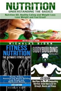 Nutrition & Fitness Nutrition & Bodybuilding