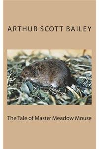 The Tale of Master Meadow Mouse