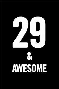 29 & Awesome