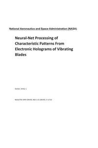 Neural-Net Processing of Characteristic Patterns from Electronic Holograms of Vibrating Blades