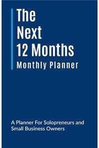 The Next 12 Months