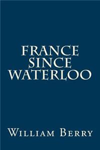France Since Waterloo