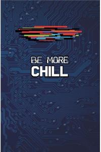 Be More Chill