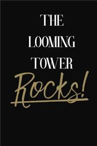 The Looming Tower Rocks!