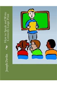 How to Speak and Write Correctly