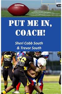Put Me In, Coach!