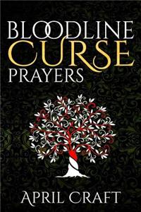 Bloodline Curse Prayers