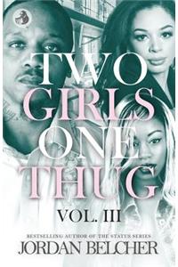 Two Girls One Thug Vol. 3