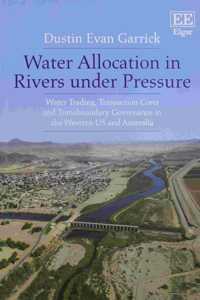 Water Allocation in Rivers under Pressure