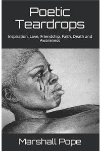 Poetic Teardrops