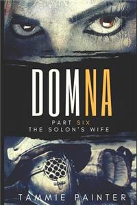 Domna, Part Six