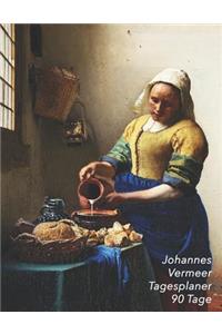 Johannes Vermeer Tagesplaner 90 Tage