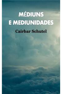 Médiuns E Mediunidades