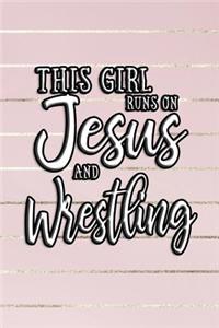 This Girl Runs on Jesus and Wrestling