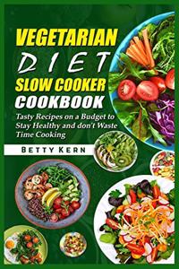 Vegetarian Diet Slow Cooker Cookbook