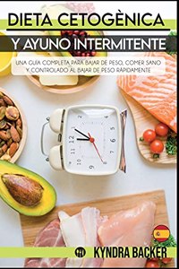 Dieta Cetogènica y Ayuno Intermitente