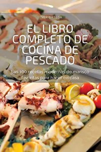 El Libro Completo de Cocina de Pescado