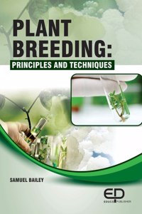 Plant Breeding: Principles and Techniques