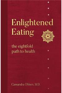 Enlightened Eating