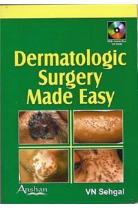 Dermatologic Surgery Made Easy