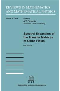 Spectral Expansion of the Transfer Matrices of Gibbs Fields