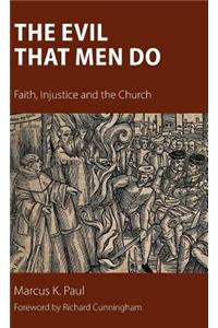 Evil That Men Do