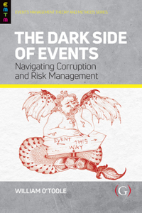 The Dark Side of Events: Navigating Corruption and Risk Management