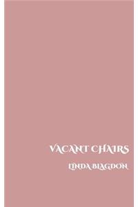 Vacant Chairs