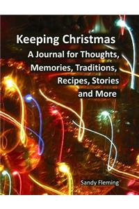 Keeping Christmas: A Holiday Keepsake Journal