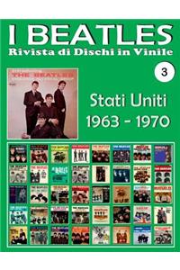 I Beatles - Rivista di Dischi in Vinile No. 3 - Stati Uniti (1963 - 1970)