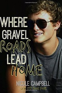 Where Gravel Roads Lead Home: Volume 4 (Gem City)