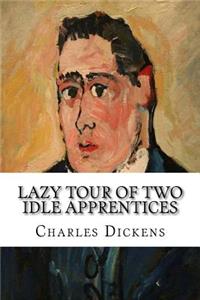 Lazy Tour of Two Idle Apprentices