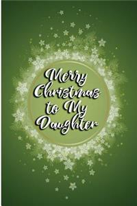 Merry Christmas to My Daughter