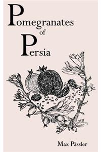 Pomegranates of Persia