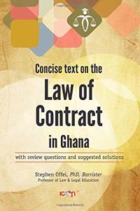 Concise Text on the Law of Contract in Ghana