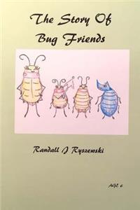 Story Of Bug Friends