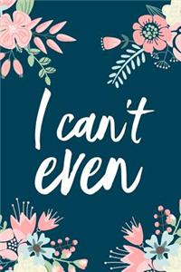 I Can't Even, 18 Month Weekly & Monthly Planner - 2018-2019