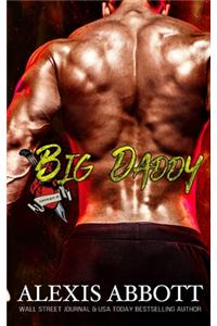 Big Daddy: A Bad Boy Biker Romance