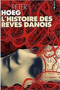 Histoire Des Rves Danois(l')
