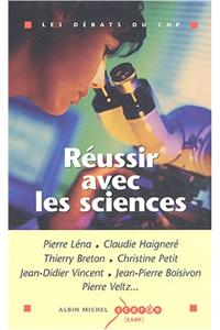 Reussir Avec Les Sciences. Les Debats Du Cnp