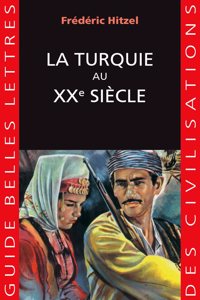 La Turquie Au Xxe Siecle